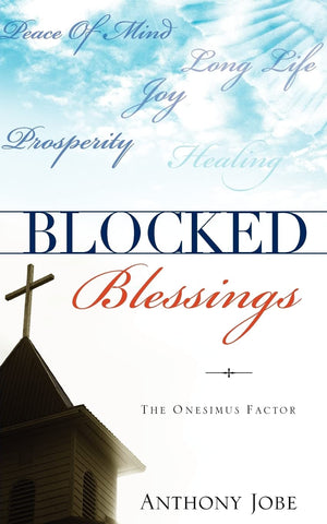 Blocked Blessings the Onesimus Factor,Used
