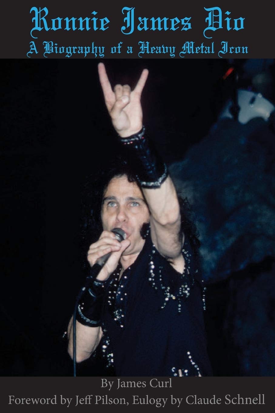 Ronnie James Dio: A biography of a heavy metal Icon,Used