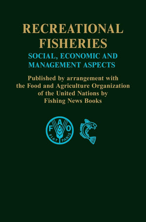Recreational Fisheries: Social, Economic And Management Aspects (Fishing News Books),Used