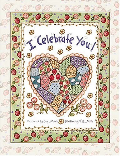 I Celebrate You Joy Marie's/j.j. Mills I Celebrate You Book,New