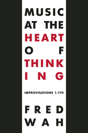 Music at the Heart of Thinking: Improvisations 1170,Used