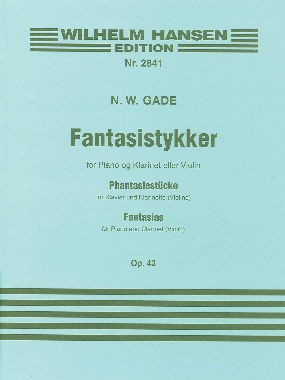 Fantasias Op. 43: Clarinet And Piano (Wilhelm Hansen Edition, 2841),Used