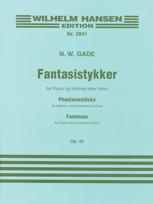 Fantasias Op. 43: Clarinet And Piano (Wilhelm Hansen Edition, 2841),Used