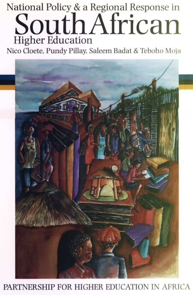 National Policy and a Regional Response in South African Higher Education (Higher Education in Africa),Used
