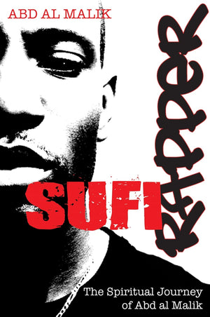 Sufi Rapper: The Spiritual Journey of Abd al Malik,Used