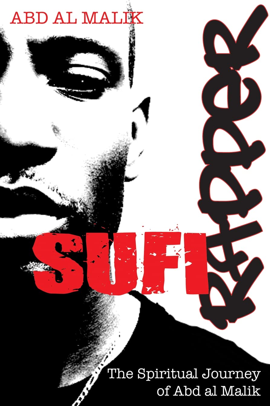 Sufi Rapper: The Spiritual Journey of Abd al Malik,Used