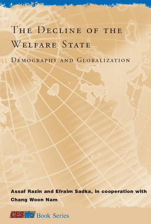The Decline of the Welfare State: Demography and Globalization (CESifo Book),New