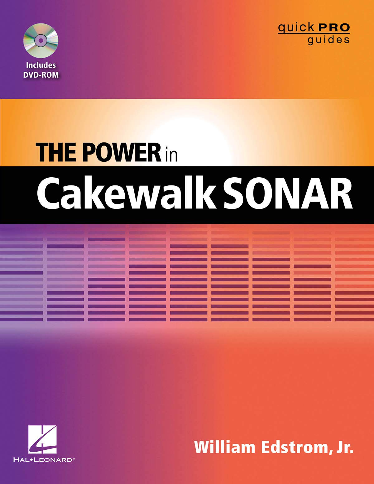 The Power in Cakewalk SONAR (Quick Pro Guides),Used