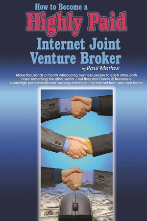 How To Become A Highly Paid Internet Joint Venture Broker,Used