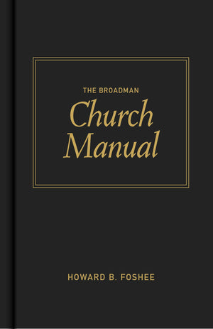 Broadman Church Manual,New