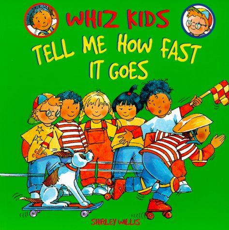 Tell Me How Fast It Goes (Whiz Kids),Used