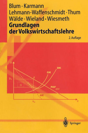 Grundlagen Der Volkswirtschaftslehre (Springerlehrbuch) (German Edition),Used