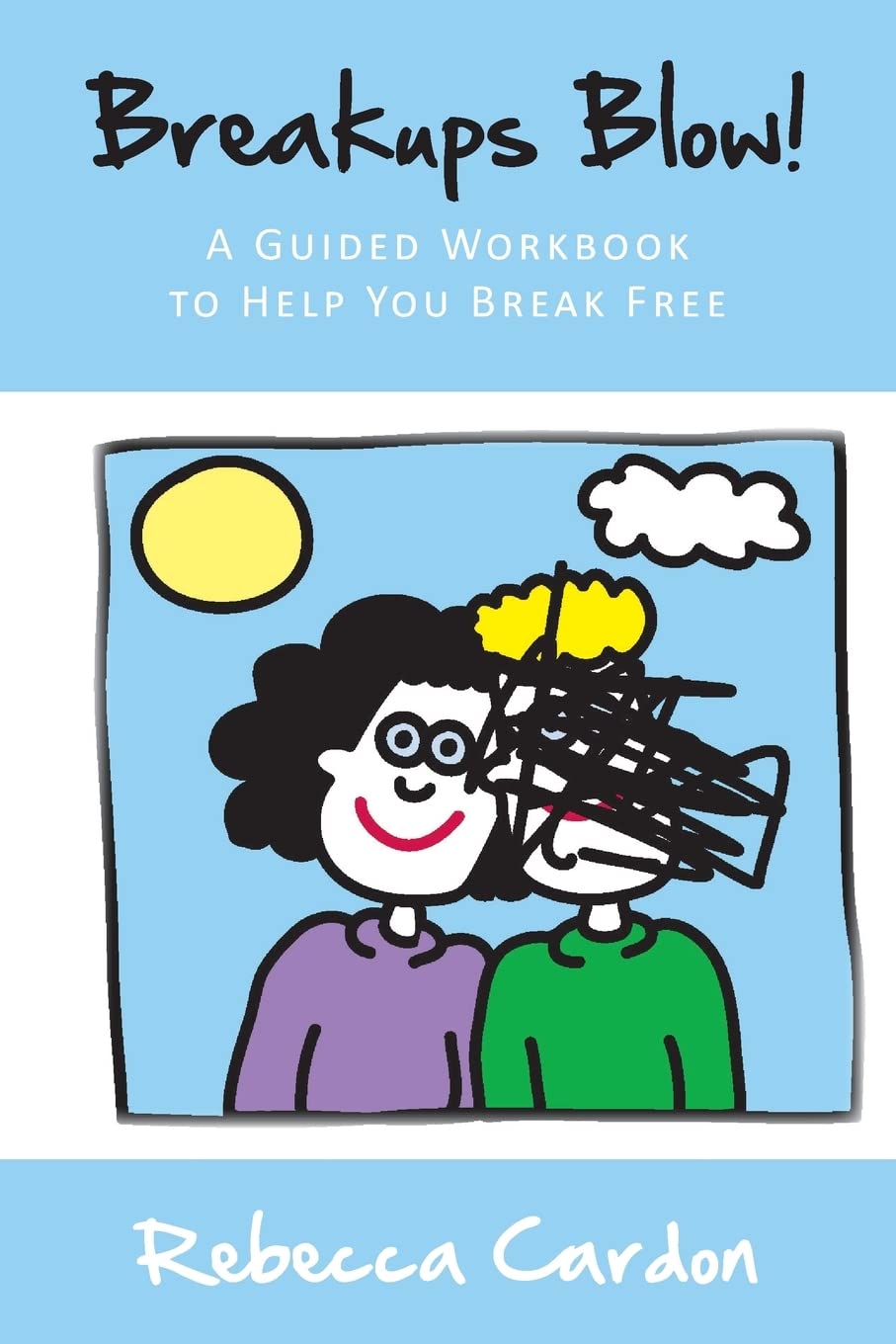 Breakups Blow! A Guided Workbook To Help You Break Free,Used