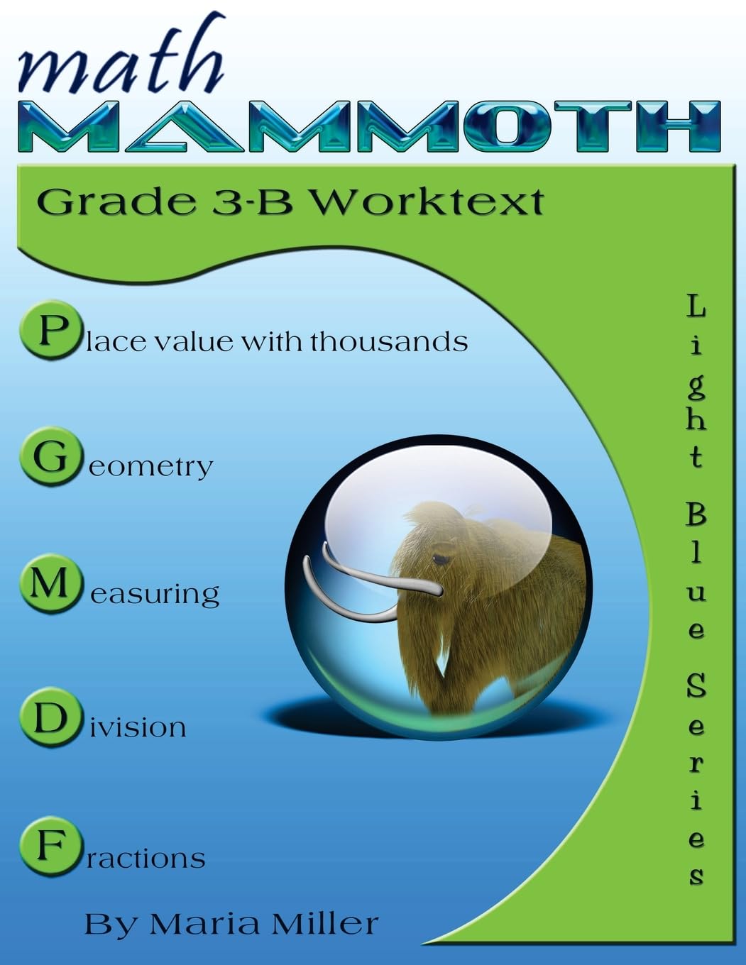 Math Mammoth Grade 3B Worktext,Used
