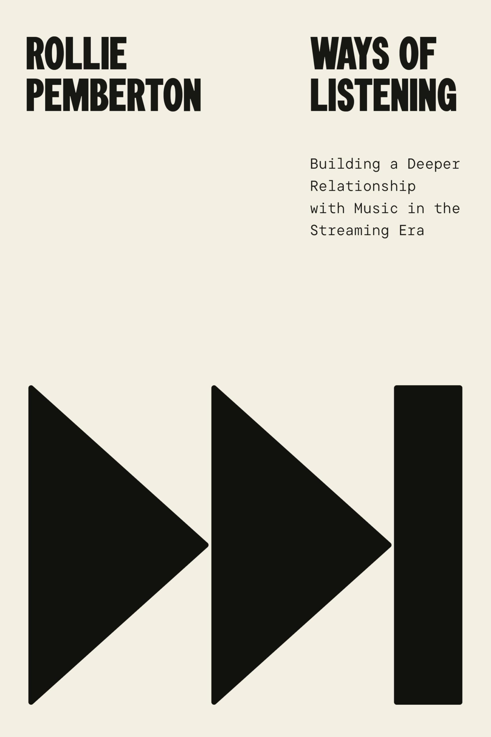 Ways Of Listening: Building A Deeper Relationship With Music In The Streaming Era