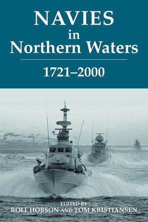 Navies In Northern Waters (Cass Series: Naval Policy And History),Used