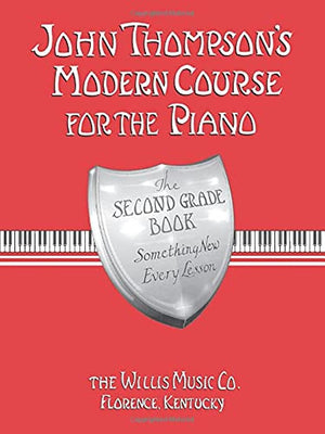 John Thompson's Modern Course for the Piano  Second Grade: Perfect for Beginners Who Began with Teaching Little Fingers!  Pian,Used