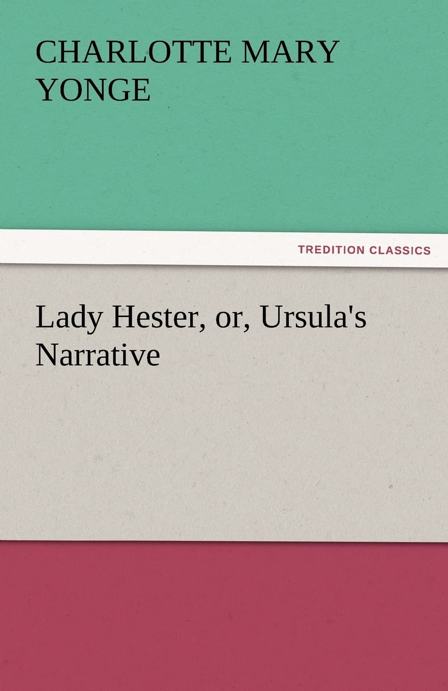 Lady Hester, Or, Ursula's Narrative,Used