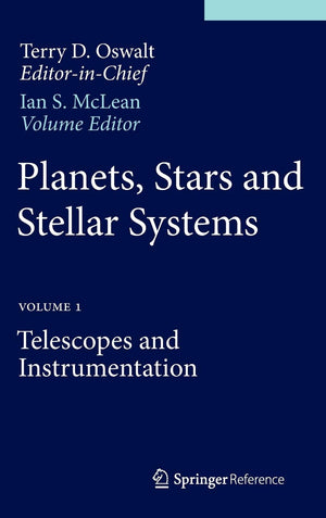 Planets, Stars And Stellar Systems: Volume 1: Telescopes And Instrumentation,Used