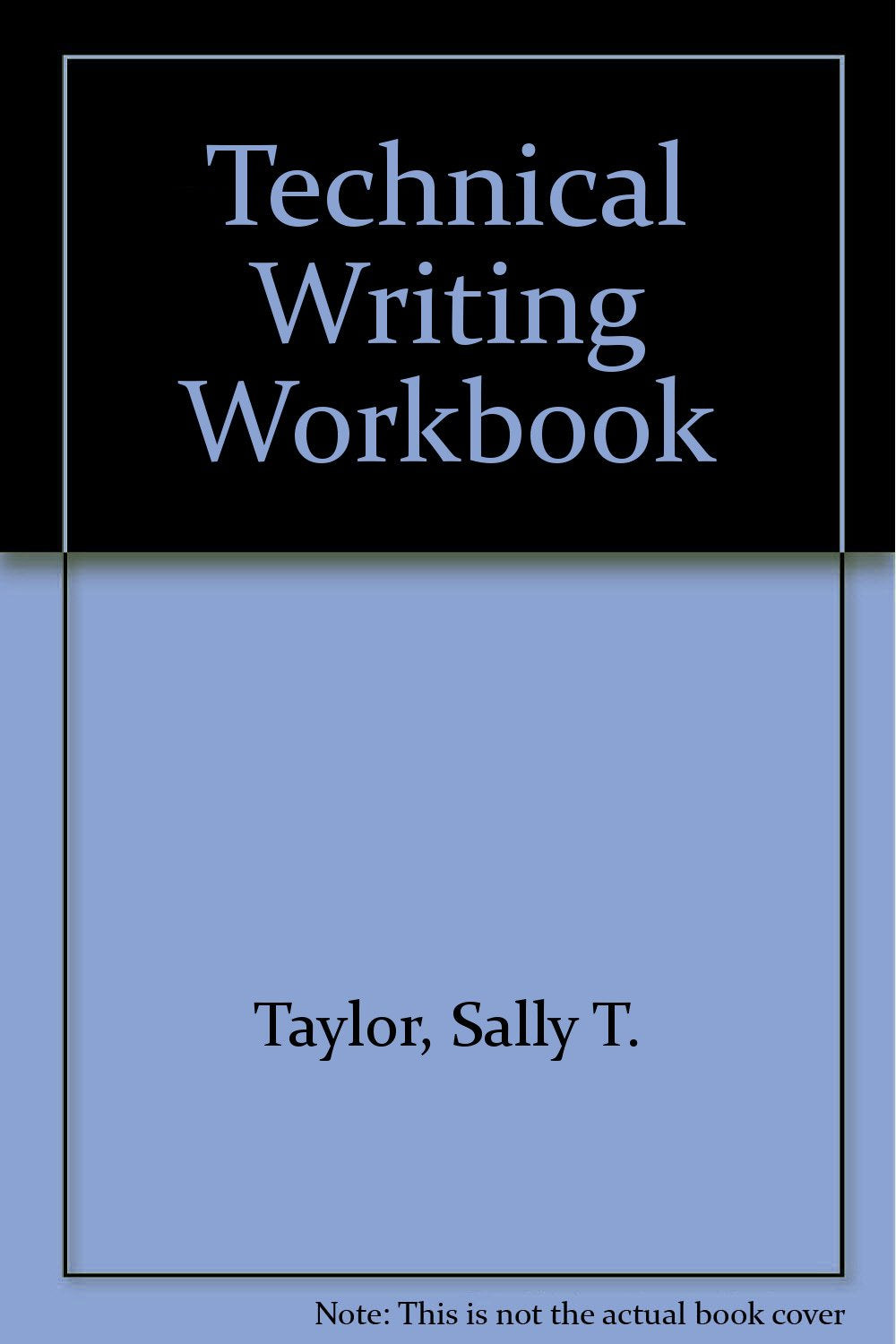 Technical Writing Workbook,Used