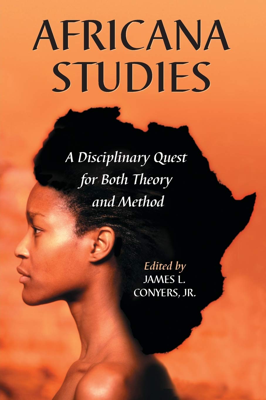 Africana Studies: A Disciplinary Quest for Both Theory and Method,Used