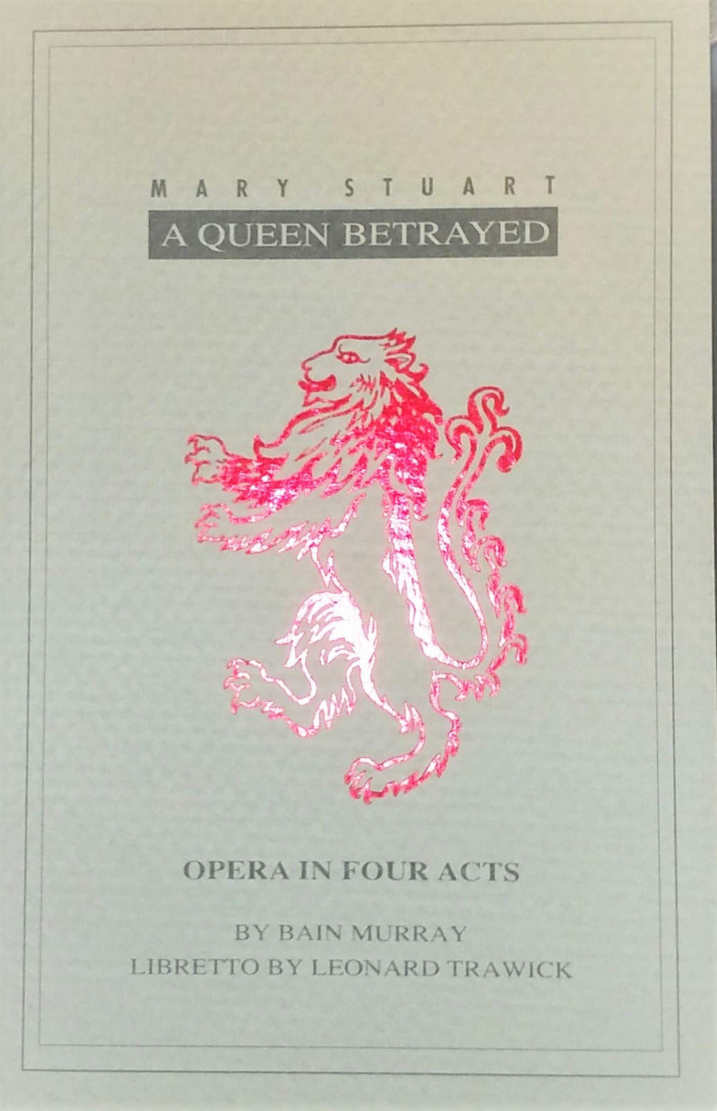 Mary Stuart: A Queen Betrayed,Used