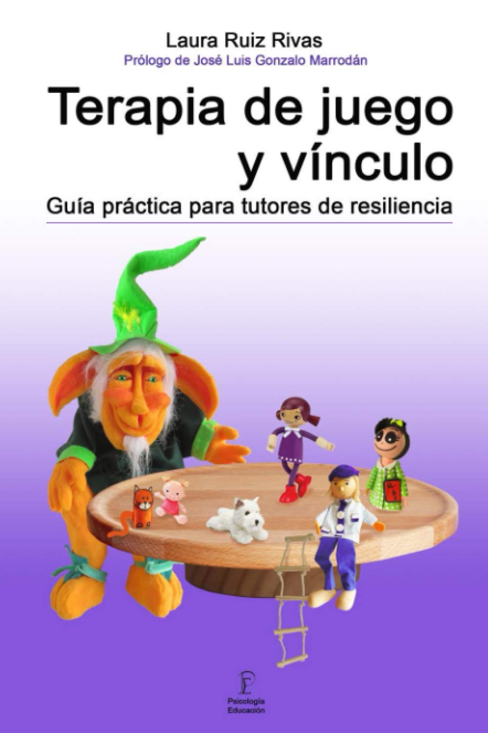 Terapia de juego y v?culo.: Gu? pr?tica para tutores de resiliencia. (Spanish Edition),Used