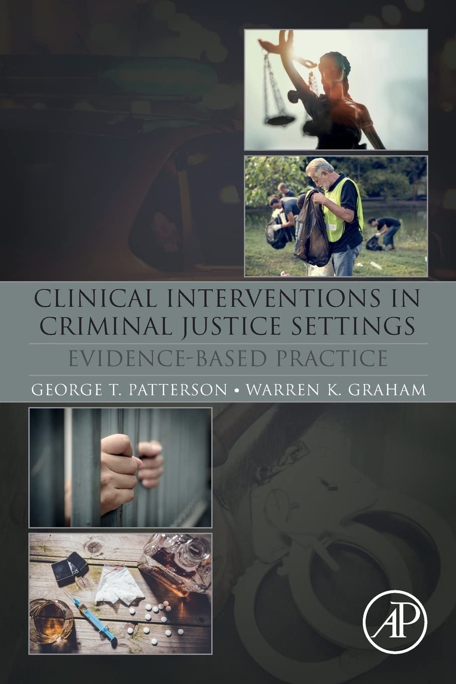Clinical Interventions In Criminal Justice Settings: Evidencebased Practice,New