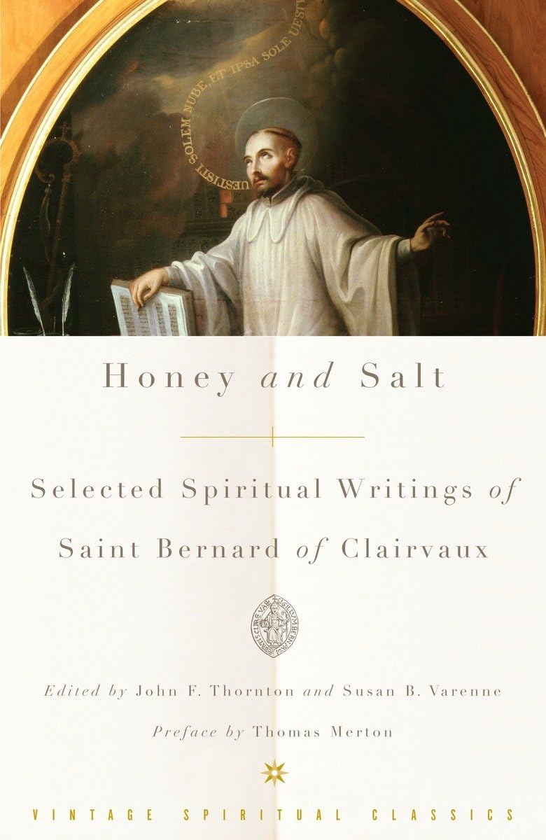 Honey and Salt: Selected Spiritual Writings of Bernard of Clairvaux,Used