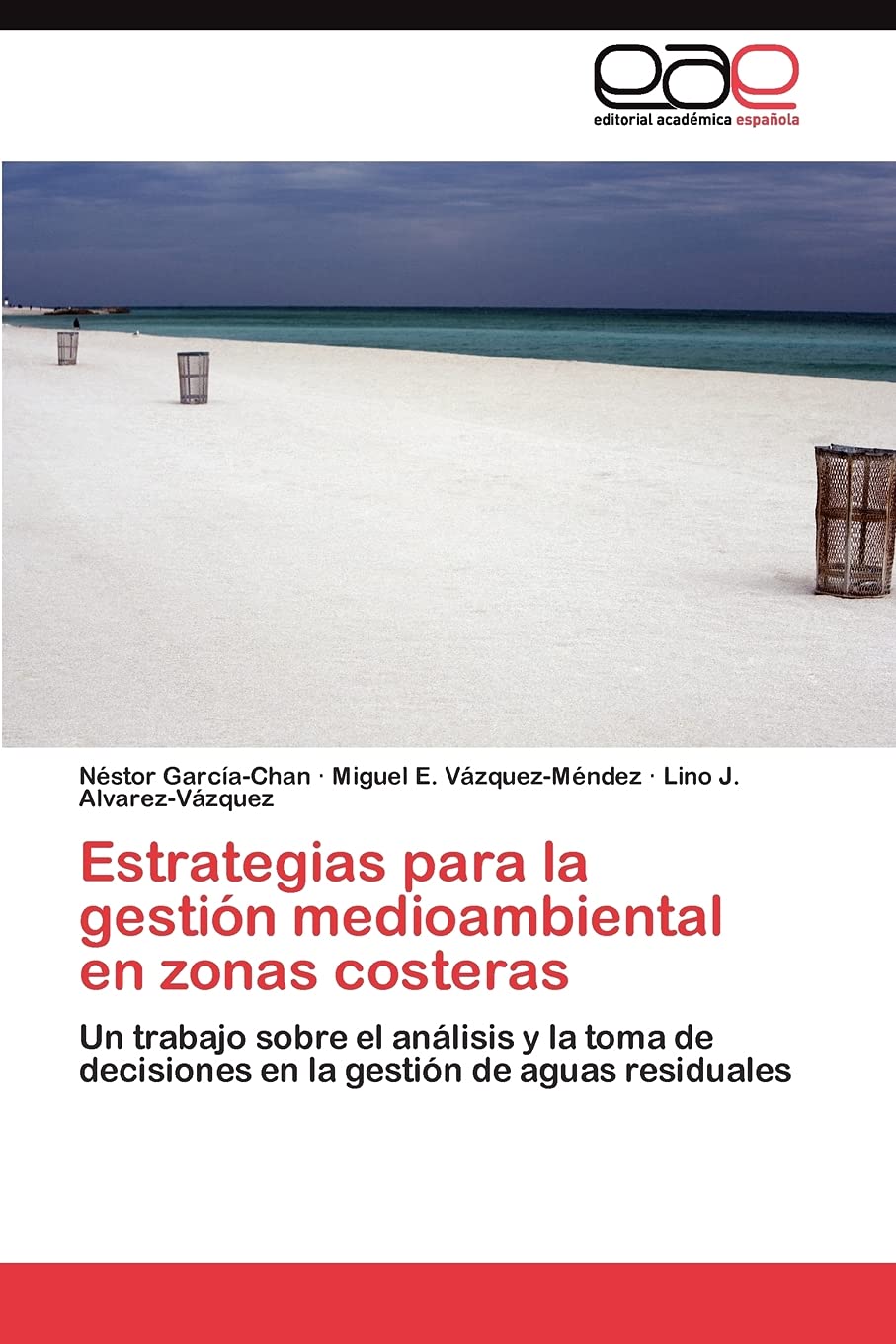 Estrategias para la gestin medioambiental en zonas costeras: Un trabajo sobre el anlisis y la toma de decisiones en la gesti,Used
