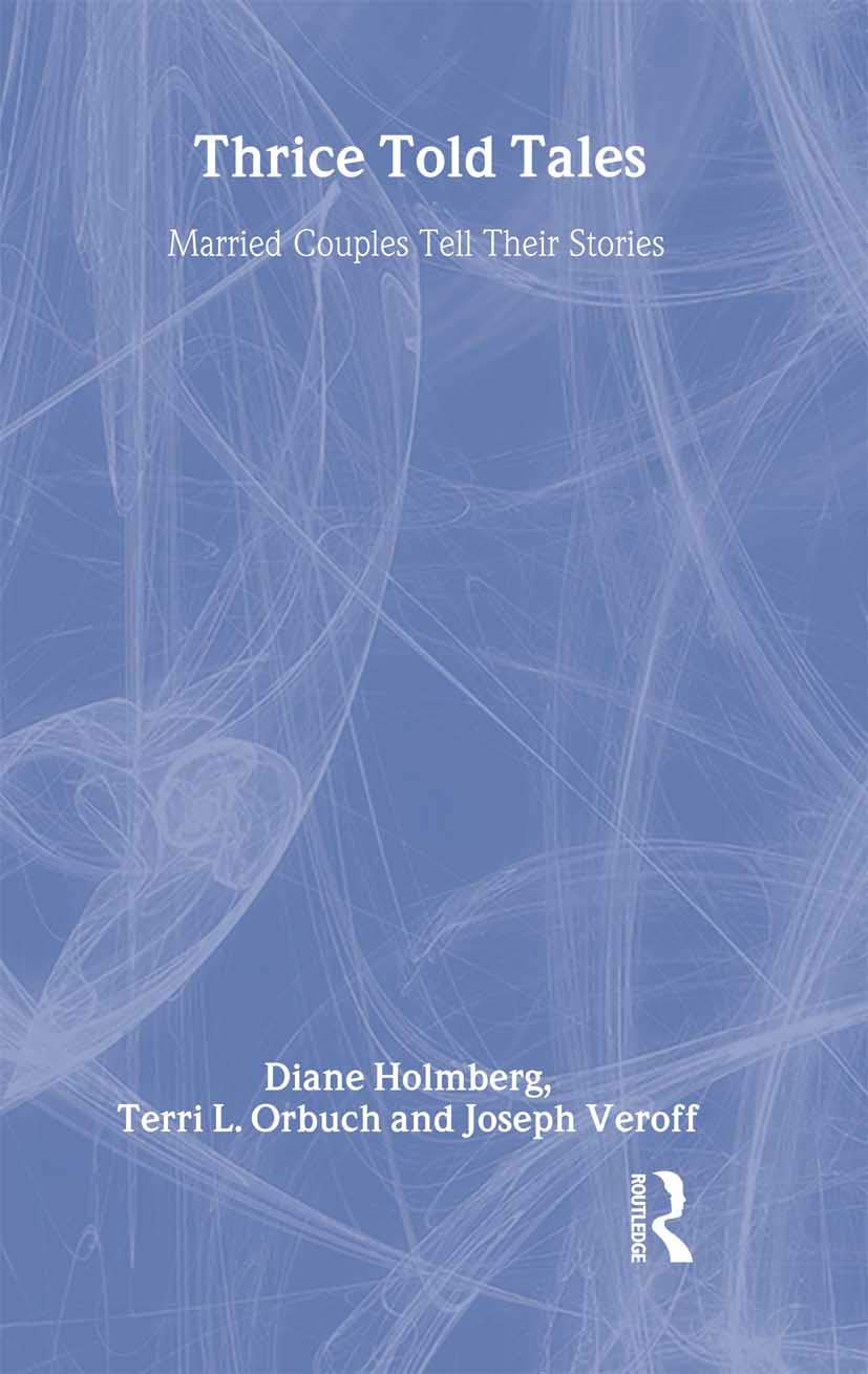 Thrice Told Tales: Married Couples Tell Their Stories,Used