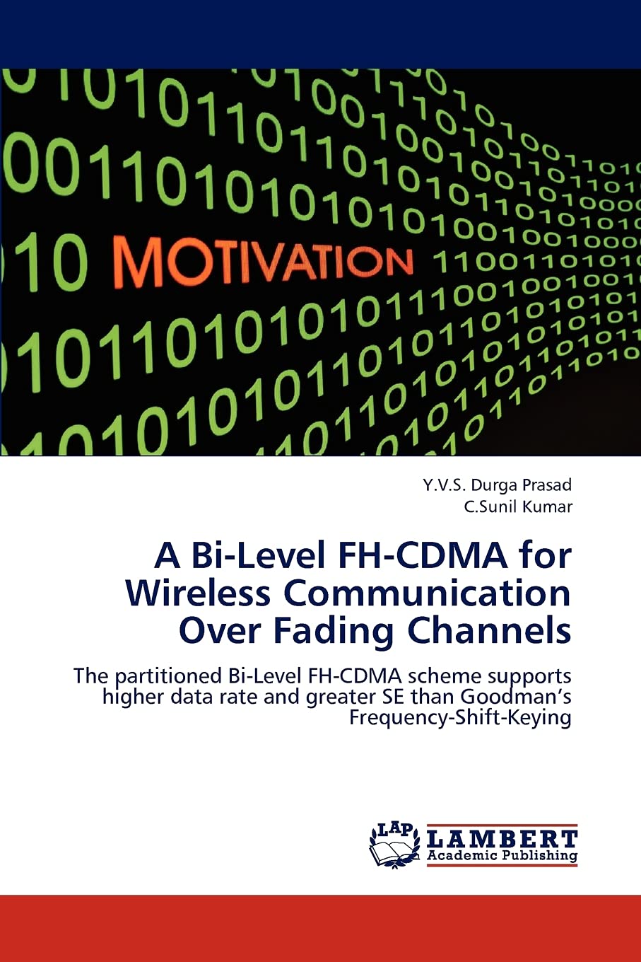 A BiLevel FHCDMA for Wireless Communication Over Fading Channels: The partitioned BiLevel FHCDMA scheme supports higher data,Used