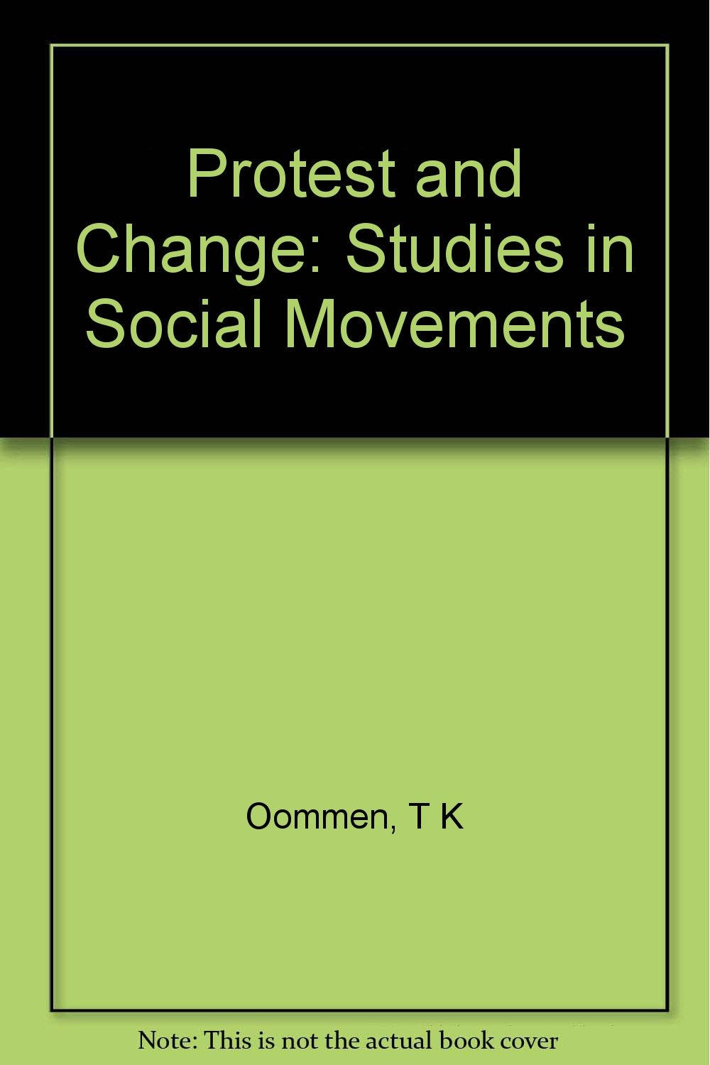 Protest And Change: Studies In Social Movements,Used