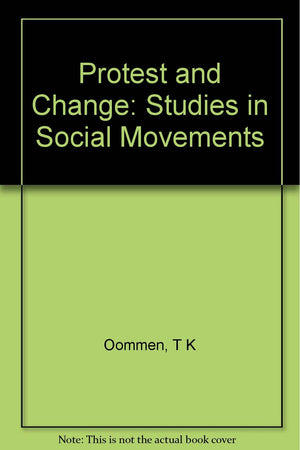 Protest And Change: Studies In Social Movements,Used