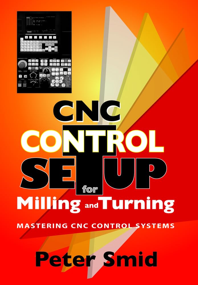 CNC Control Setup for Milling and Turning (Volume 1),Used