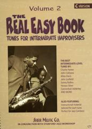 The Real Easy Book, Vol. 2: Tunes For The Intermediate Improvisers (C Version)