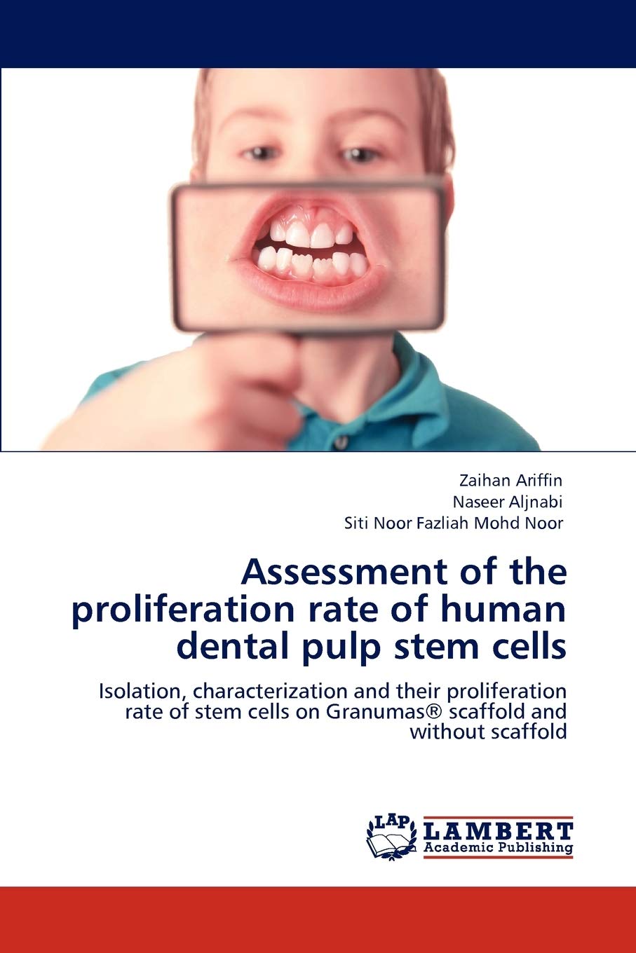 Assessment of the proliferation rate of human dental pulp stem cells: Isolation, characterization and their proliferation rate o,Used