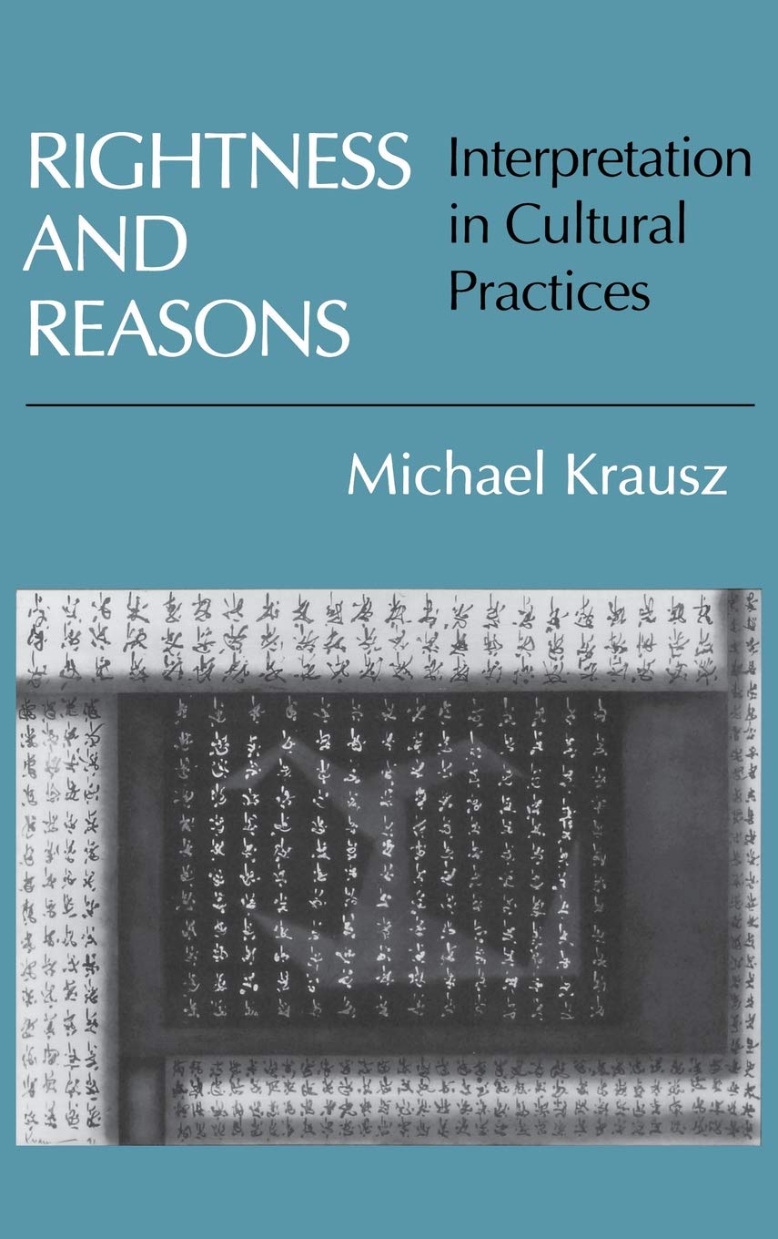 Rightness and Reasons: Interpretation in Cultural Practices,Used
