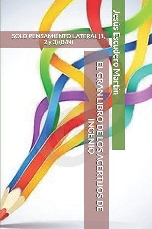 EL GRAN LIBRO DE LOS ACERTIJOS DE INGENIO: SOLO PENSAMIENTO LATERAL (1, 2 y 3) (B/N) (Spanish Edition),Used