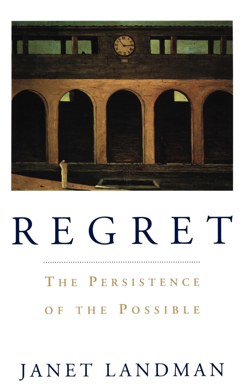 Regret: The Persistence of the Possible,Used