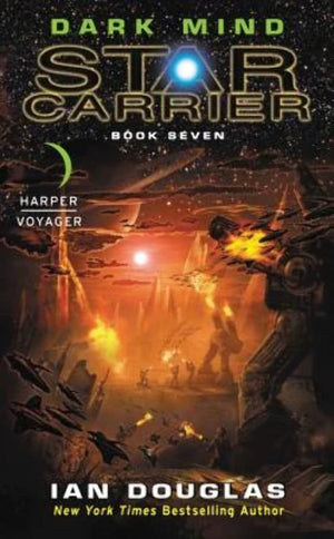 Dark Mind: Star Carrier: Book Seven (Star Carrier, 7)