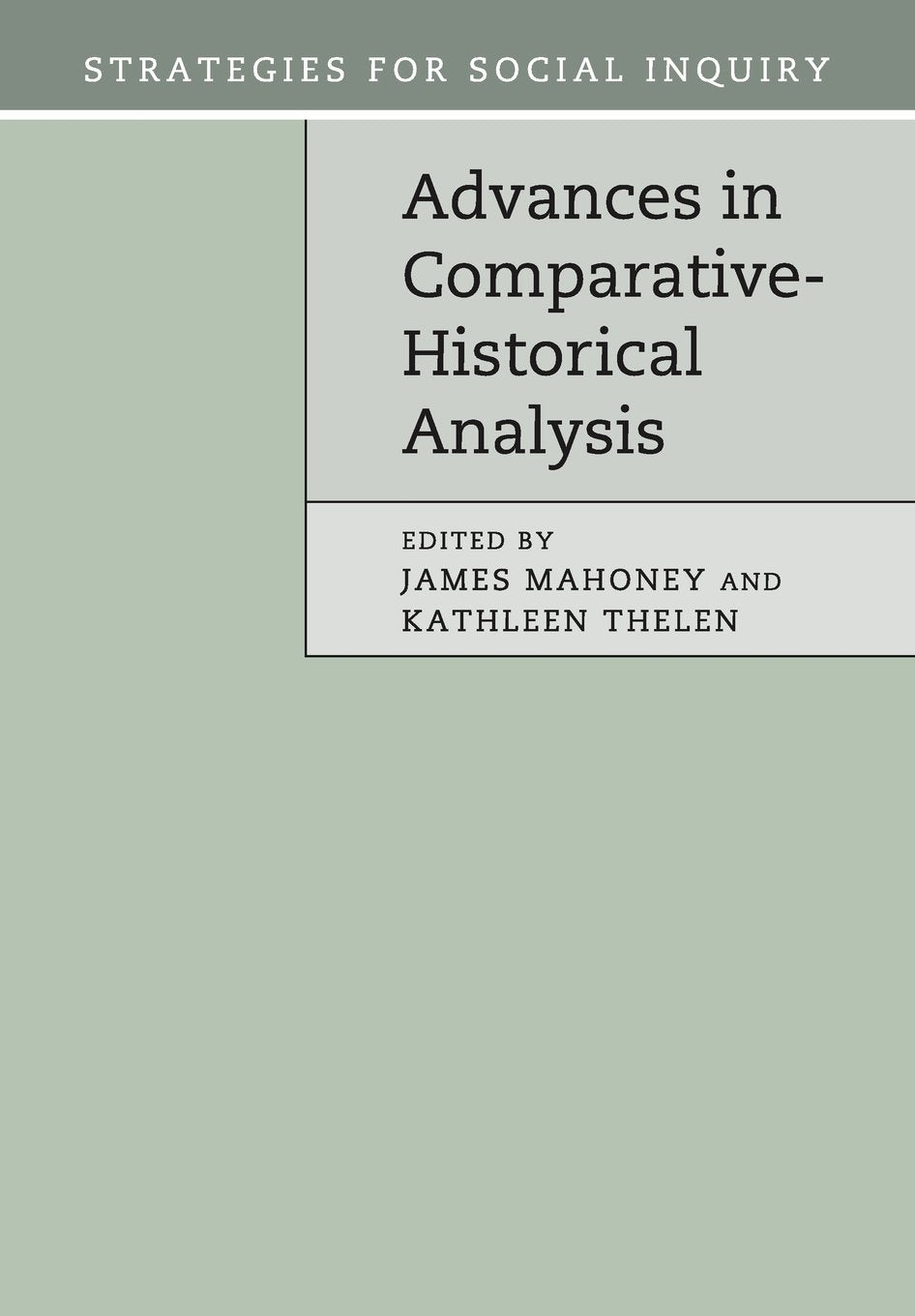 Advances in ComparativeHistorical Analysis (Strategies for Social Inquiry),Used