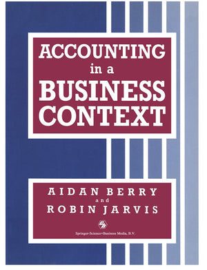 Accounting in a Business Context (Business in Context Series),Used