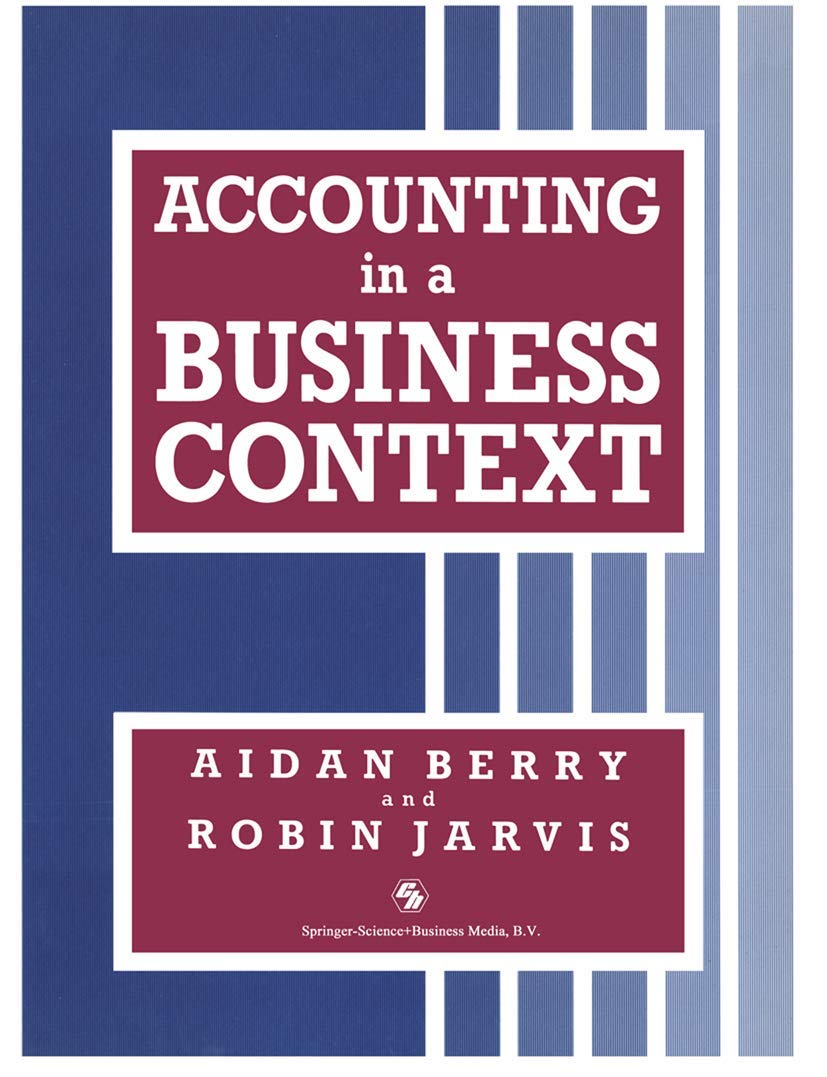 Accounting in a Business Context (Business in Context Series),Used