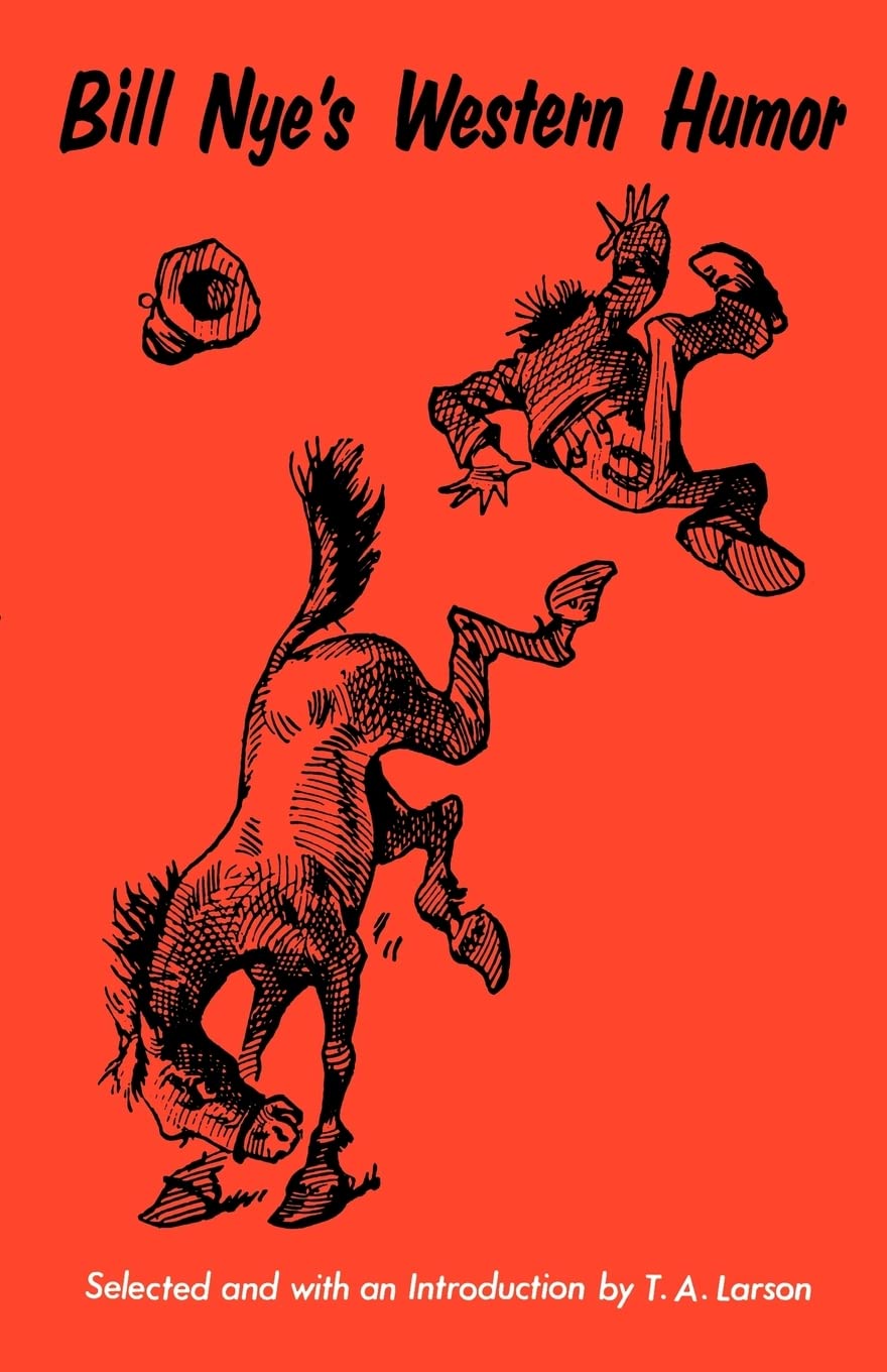 Bill Nye'S Western Humor (Bison Book S),New