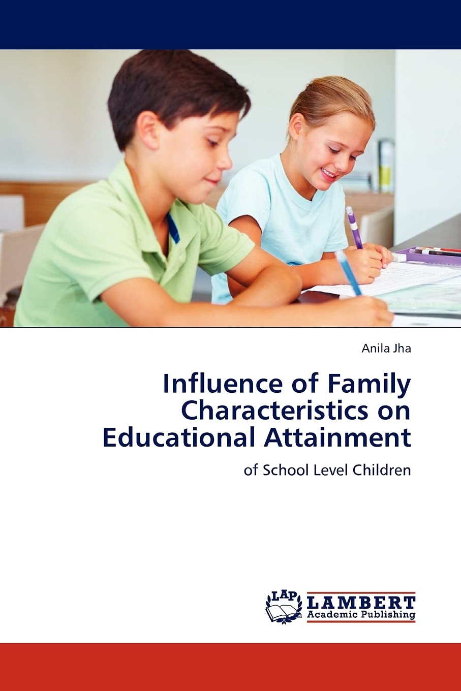Influence of Family Characteristics on Educational Attainment: of School Level Children,Used