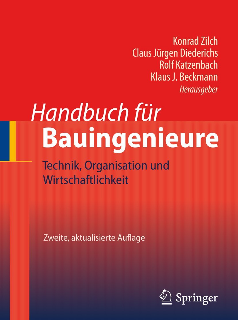 Handbuch fr Bauingenieure: Technik, Organisation und Wirtschaftlichkeit (German Edition),Used