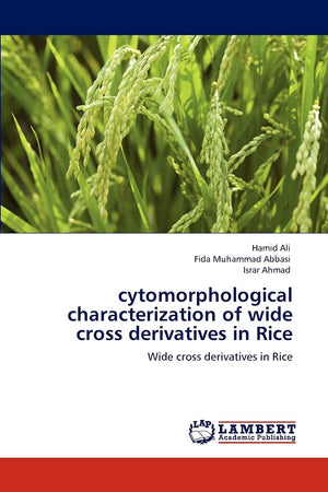 cytomorphological characterization of wide cross derivatives in Rice: Wide cross derivatives in Rice,Used