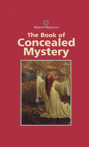 The Book of Concealed Mystery (Ways of Mysticism),Used