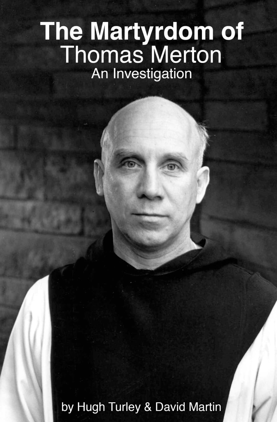 The Martyrdom of Thomas Merton: An Investigation,Used